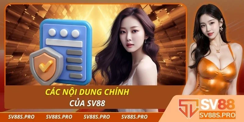 Các nội dung chính của Sv88