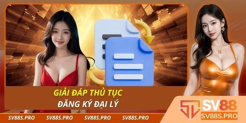 Giải đáp thủ tục đăng ký đại lý