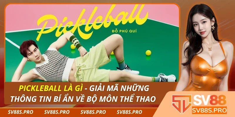 Pickleball Là Gì